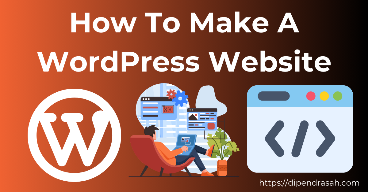 How To Make A WordPress Website