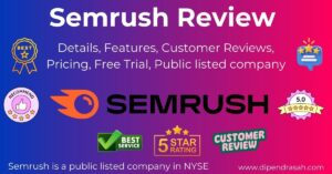 Read more about the article Semrush Review 2025