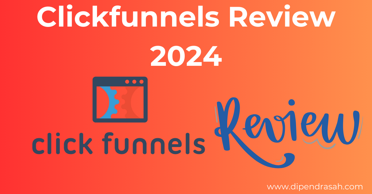 Clickfunnels Review 2024