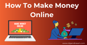 Read more about the article How To Make Money Online
