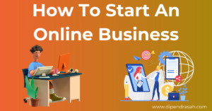 Read more about the article How To Start An Online Business