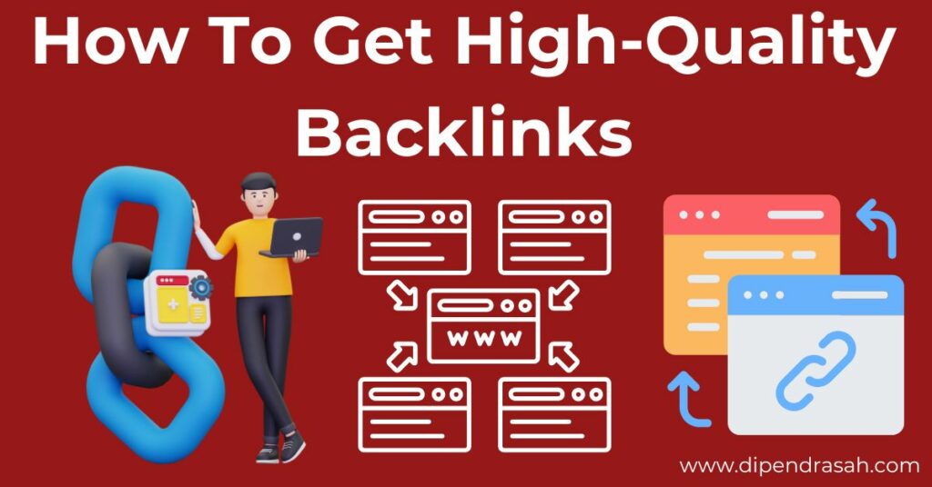 Read more about the article How To Get High-Quality Backlinks