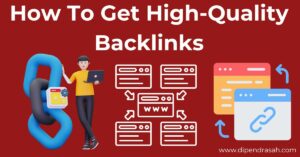 Read more about the article How To Get High-Quality Backlinks