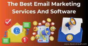 Read more about the article The Best Email Marketing Services And Software In 2025