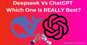 Read more about the article Deepseek Vs ChatGPT –  Which One Is REALLY Best?