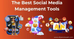 Read more about the article The Best Social Media Management Tools In 2025