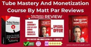 Read more about the article Tube Mastery And Monetization Course By Matt Par Reviews