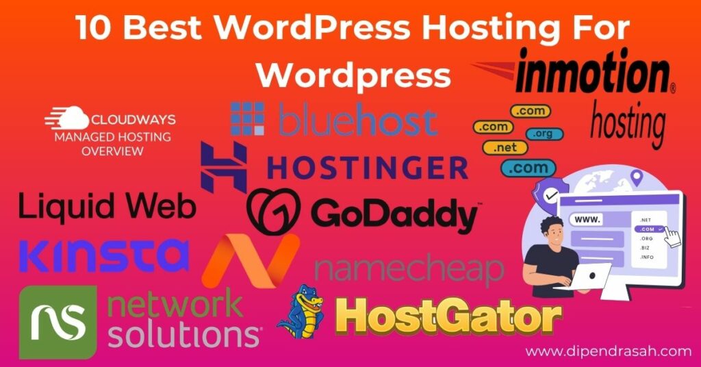 Read more about the article 10 Best WordPress Hosting For WordPress